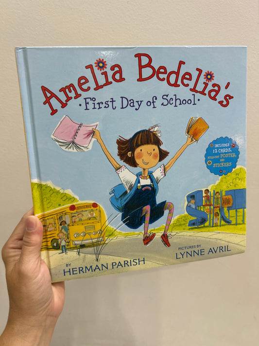 Amelia Bedelia’s First Day of School
