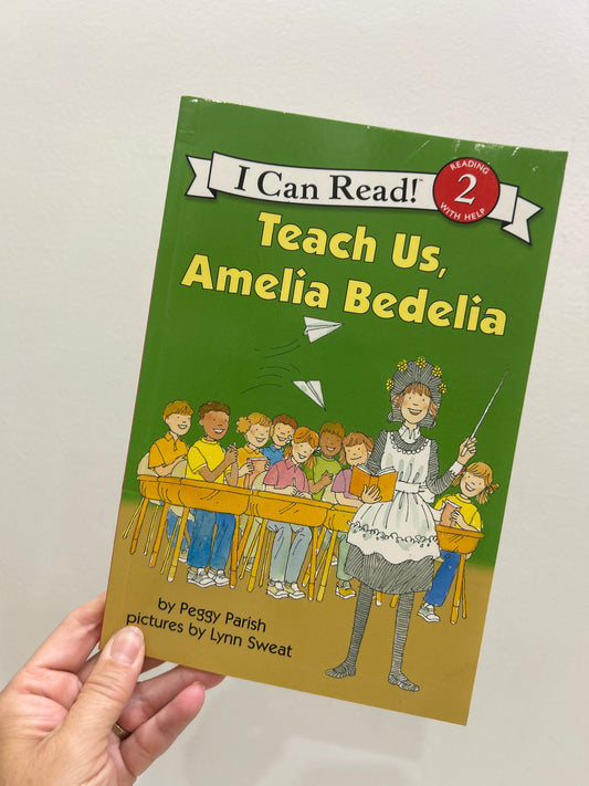 Teach Us, Amelia Bedelia