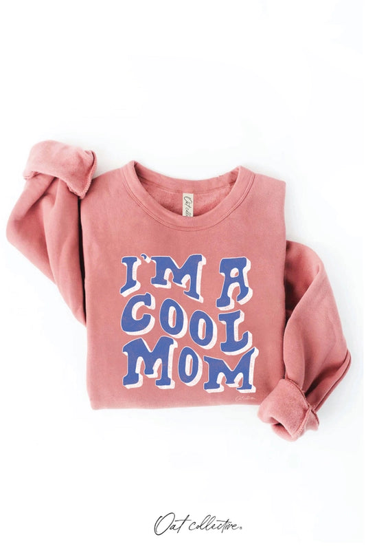 Cool Mom Sweatshirt